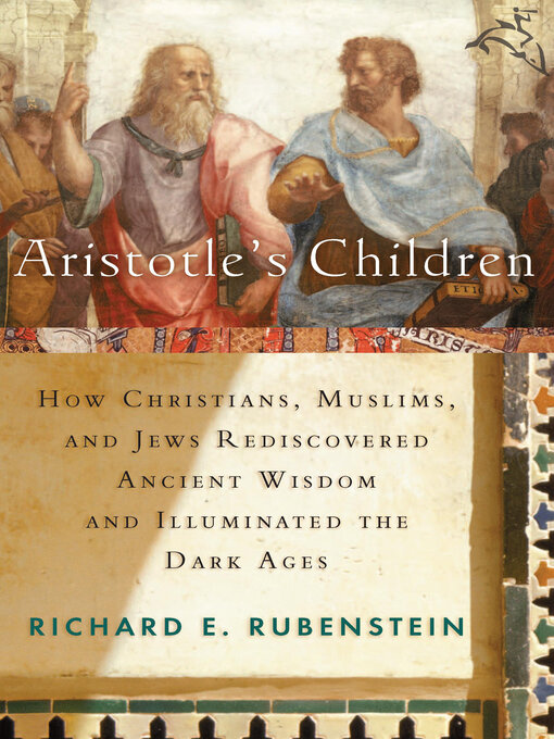Title details for Aristotle's Children by Richard E. Rubenstein - Available
